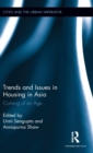Image for Trends and issues in housing in Asia  : coming of an age