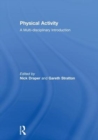 Image for Physical activity  : a multi-disciplinary introduction