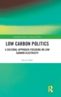 Image for Low Carbon Politics
