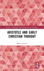 Image for Aristotle and early Christian thought