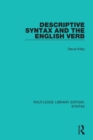 Image for Descriptive Syntax and the English Verb