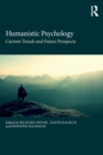 Image for Humanistic psychology  : current trends and future prospects