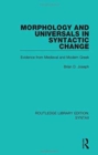 Image for Morphology and Universals in Syntactic Change