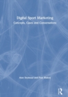 Image for Digital sport marketing  : concepts, cases and conversations