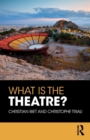 Image for What is the Theatre?