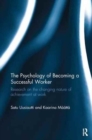 Image for The Psychology of Becoming a Successful Worker