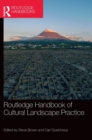 Image for Routledge Handbook of Cultural Landscape Practice