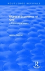 Image for Mystical Experience of God : A Philosophical Inquiry