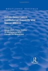 Image for Urban Governance, Institutional Capacity and Social Milieux