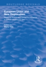 Image for European Union and New Regionalism : Europe and Globalization in Comparative Perspective