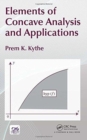 Image for Elements of Concave Analysis and Applications