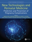 Image for New technologies and perinatal medicine  : prediction and prevention of pregnancy complications