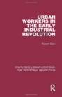 Image for Urban workers in the early industrial revolution