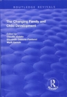 Image for The Changing Family and Child Development
