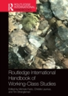 Image for Routledge International Handbook of Working-Class Studies