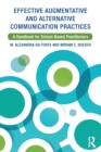 Image for Effective augmentative and alternative communication practices  : a handbook for school-based practitioners