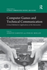 Image for Computer games and technical communication  : critical methods and applications at the intersection