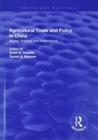 Image for Agricultural trade and policy in China  : issues, analysis and implications