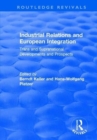 Image for Industrial Relations and European Integration: Trans and Supranational Developments and Prospects