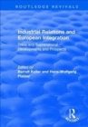 Image for Industrial Relations and European Integration: Trans and Supranational Developments and Prospects