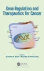Image for Gene Regulation and Therapeutics for Cancer
