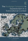 Image for The Routledge Companion to Expressionism in a Transnational Context