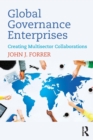 Image for Global Governance Enterprises : Creating Multisector Collaborations