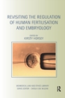 Image for Revisiting the Regulation of Human Fertilisation and Embryology