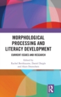 Image for Morphological Processing and Literacy Development