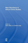 Image for New directions in Africa-China studies
