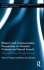 Image for Rhetoric and Communication Perspectives on Domestic Violence and Sexual Assault