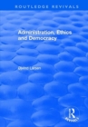 Image for Administration, Ethics and Democracy