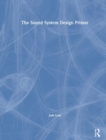 Image for The Sound System Design Primer