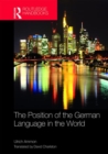 Image for The position of the German language in the world