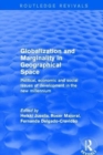 Image for Globalization and Marginality in Geographical Space : Political, Economic and Social Issues of Development at the Dawn of New Millennium