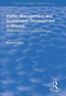Image for Public Management and Sustainable Development in Nigeria : Military–Bureaucracy Relationship