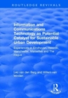 Image for Information and communications technology as potential catalyst for sustainable urban development  : experiences in Eindhoven, Helsinki, Manchester, Marseilles and The Hague