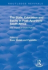 Image for The state, education and equity in post-apartheid South Africa  : the impact of state policies