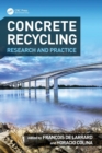 Image for Concrete recycling  : research and practice