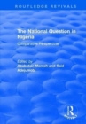 Image for The National Question in Nigeria : Comparative Perspectives