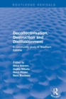 Image for Decollectivisation, Destruction and Disillusionment : A Community Study in Southern Estonia