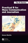 Image for Practical R for Mass Communication and Journalism