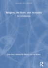 Image for Religion, the body, and sexuality  : an introduction