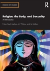 Image for Religion, the Body, and Sexuality