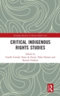 Image for Critical indigenous rights studies