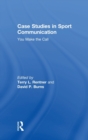 Image for Case studies in sport communication  : you make the call