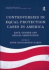 Image for Controversies in Equal Protection Cases in America