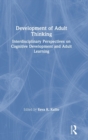 Image for Development of adult thinking  : perspectives from psychology, education and human resources