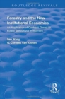 Image for Forestry and the New Institutional Economics