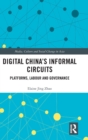 Image for Digital China&#39;s informal circuits